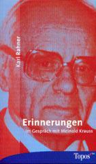 Rahner, Karl: Erinnerungen