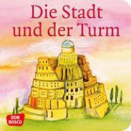 Produktbild: Die Stadt und der Turm  / Der Turmbau zu Babel