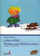 Reschke, Edda: Luise erlebt Winter und Weihnachten