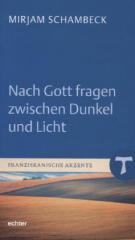 Produktbild: Nach Gott fragen zwischen Dunkel und Licht