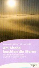 Abeln, Reinhard / Kner, Anton: Am Abend leuchten die Sterne