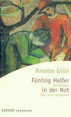 Grn, Anselm: Fnfzig Helfer in der Not