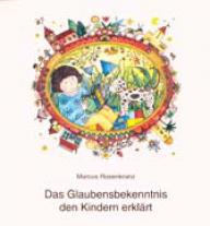 Produktbild: Das Glaubensbekenntnis den Kindern erklrt