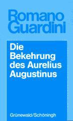 Produktbild: Die Bekehrung des Aurelius Augustinus