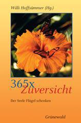 Hoffs�mmer, Willi (Hg.): 365 x Zuversicht