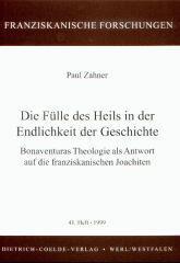 Zahner, Paul: Die Flle des Heils in der Endlichkeit der Geschichte