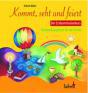 Bihler, Elsbeth: Kommt, seht und feiert - Vorbereitungsbuch für Kinder