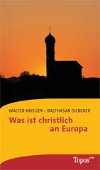 Produktbild: Was ist christlich an Europa?