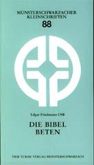 Friedmann, Edgar: Die Bibel beten