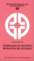 Produktbild: Afrikanische Weisheit - monastische Weisheit