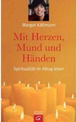 Kmann, Margot: Mit Herzen, Mund und Hnden