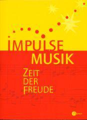 Produktbild: Impulse Musik - Zeit der Freude