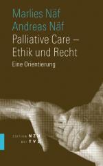 Nf, Andreas / Nf, Marlies: Palliative Care - Ethik und Recht