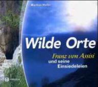 Hofer, Markus: Wilde Orte