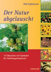 Hoffsmmer, Willi: Der Natur abgelauscht
