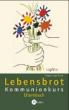 Frisch, Hermann-Josef: Lebensbrot - Elternbuch