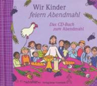 Produktbild: Wir Kinder feiern Abendmahl