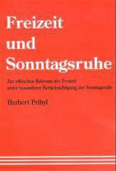 Pribyl, Herbert: Freizeit und Sonntagsruhe