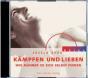 Grn, Anselm: Kmpfen und Lieben - CD