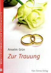 Grn, Anselm: Zur Trauung