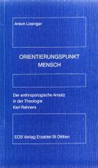 Losinger, Anton: Orientierungspunkt Mensch