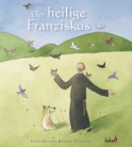 Denham, Joyce / Temporin, Elena: Der heilige Franziskus