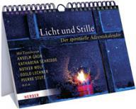 Grn, Anselm / Stutz, Pierre / Schridde, Katharina: Licht und Stille