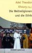Die Weltreligionen und die Ethik