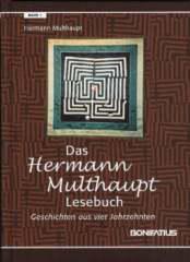 Multhaupt, Hermann: Das Hermann-Multhaupt-Lesebuch - Band 1