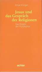 Klinger, Elmar: Jesus und das Gesprch der Religionen