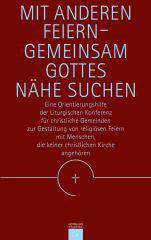 Produktbild: Mit Anderen feiern - gemeinsam Gottes Nhe suchen