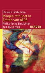 Produktbild: Ringen mit Gott in Zeiten von AIDS