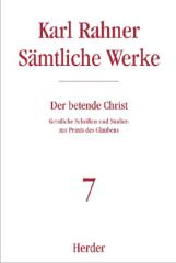 Rahner, Karl: Smtliche Werke - Band  7