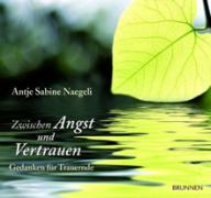 Naegeli, Antje S.: Zwischen Angst und Vertrauen