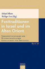 Festtraditionen in Israel und im Alten Orient