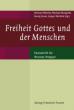 Freiheit Gottes und der Menschen