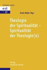 Produktbild: Theologie der Spiritualitt - Spiritualitt der Theologie(n)