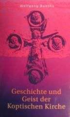 Geschichte und Geist der koptischen Kirche