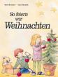 Krenzer, Rolf / Rarisch, Ines: So feiern wir Weihnachten