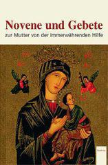 Novene und Gebete zur Mutter der Immerwhrenden Hilfe