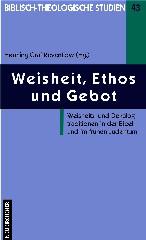Weisheit, Ethos und Gebot