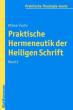 Fuchs, Ottmar: Praktische Hermeneutik der Heiligen Schrift - Band 2