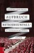 Frisch, Hermann-Josef: Aufbruch oder Betriebsunfall?