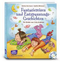 Herrmann, Bettina / Wittmann, Sybille: Fantasiereisen und Entspannungsgeschichten