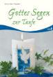 Schwikart, Georg: Gottes Segen zur Taufe
