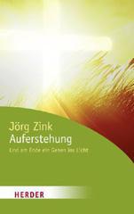 Zink, Jrg: Auferstehung