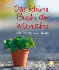 Produktbild: Das kleine Buch der Wnsche der Teresa von Avila