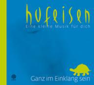 Hufeisen, Hans-Jrgen: Eine kleine Musik fr dich - Ganz im Einklang sein