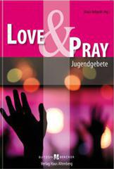 Vellguth, Klaus: Love & Pray