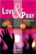 Vellguth, Klaus: Love & Pray